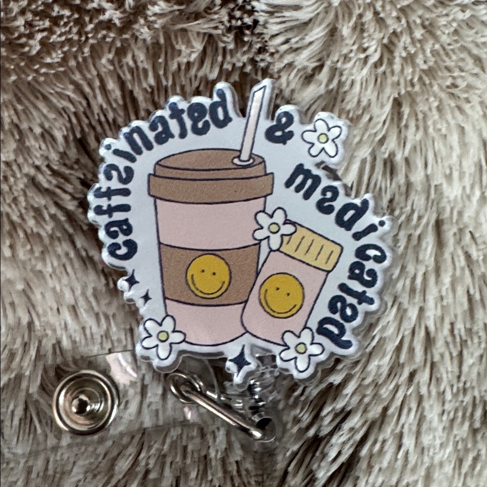 Caffeinated and Medicated Retractable Badge Reel